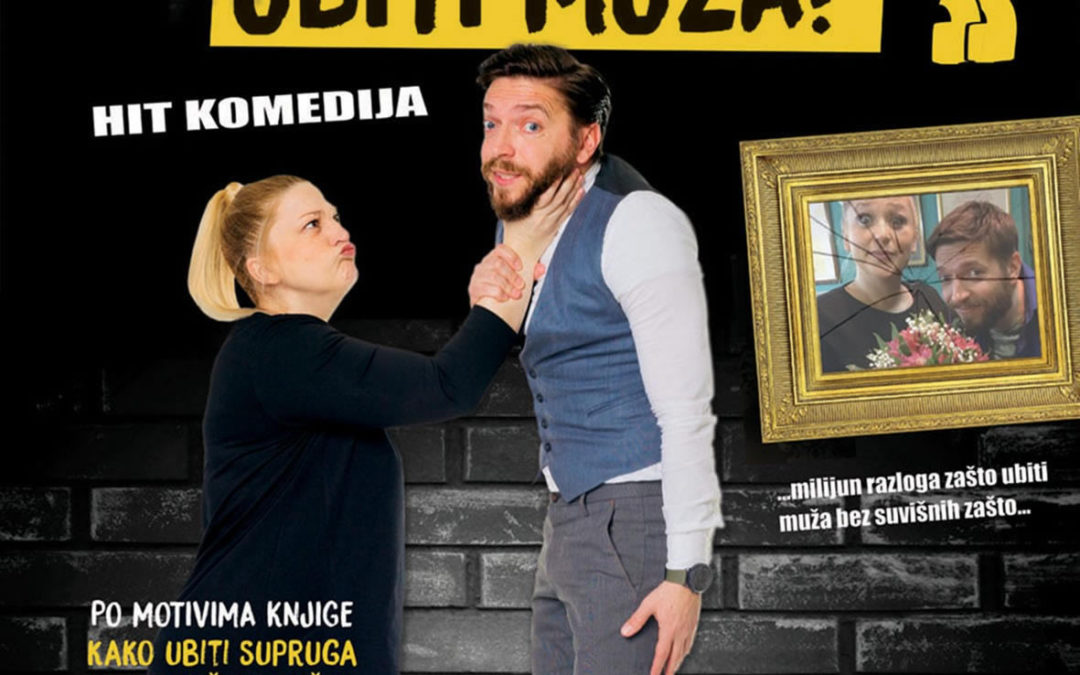 Kako i zašto ubiti muža? – Komedija