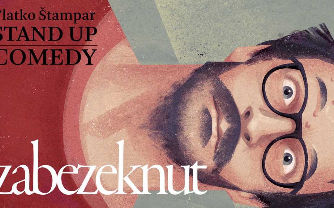 ZABEZEKNUT – Vlatko Štampar – stand up comedy