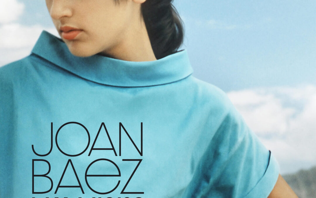 Joan Baez: Ja sam glasna – Joan Baez: I Am a Noise