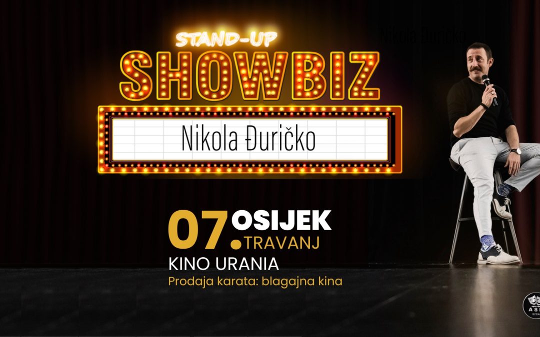 Nikola Đuričko stand up – Showbiz!