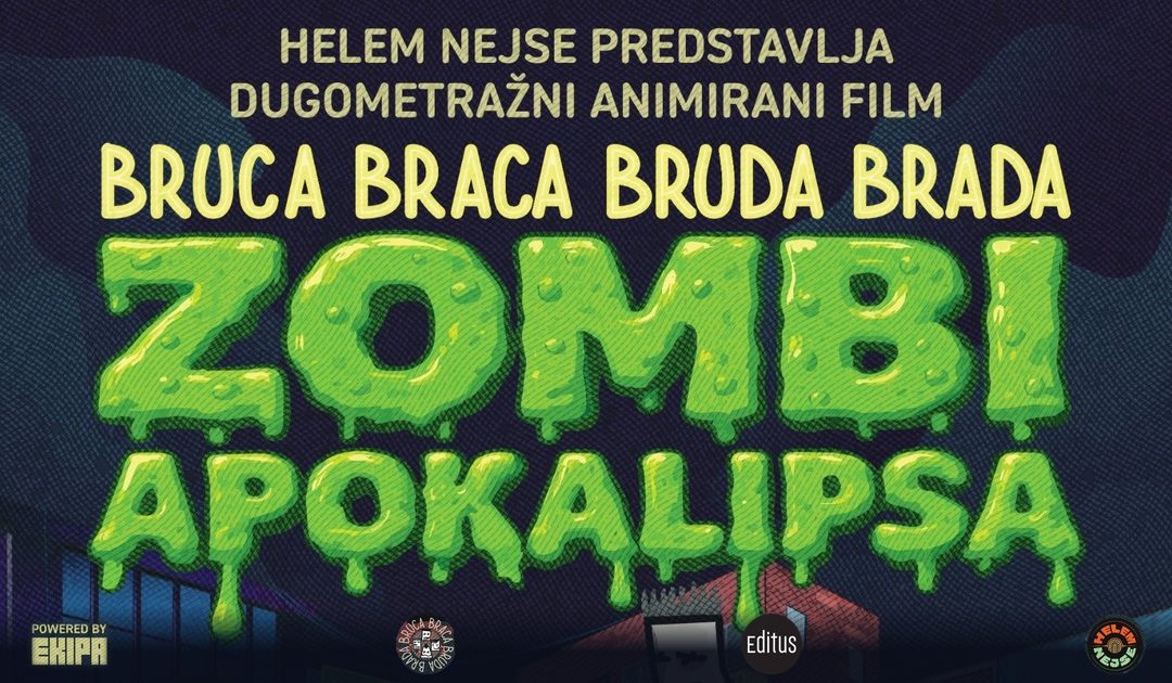 Bruca, Braca, Bruda, Brada- Zombie Apokalipsa
